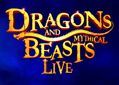 More Info for Dragons and Mythical Beasts Live